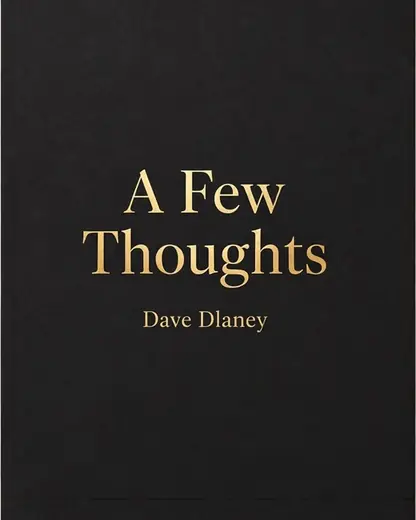 A Few Thoughts, essays